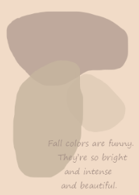 Fall colors /dusty beige