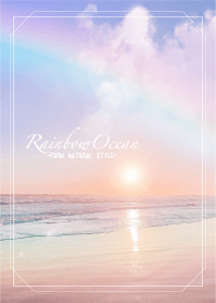 Rainbow Ocean #44/Natural Style