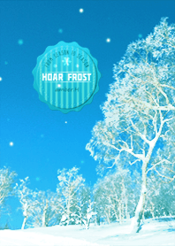 Hoar frost -From season to season2-