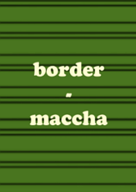 border-maccha