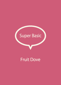 Super Basic Fruit Dove