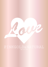 LOVE -PINKGOLD&NATURAL-