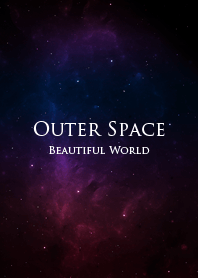 Outer Space. - Beautiful World -