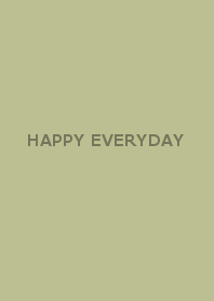 HAPPY EVERYDAY (pistachio)