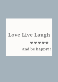 Love live laugh... (beige blue)
