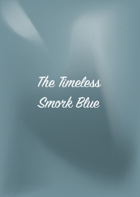 The Timeless Smork Blue