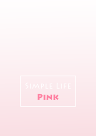 Simple Life - Pink -