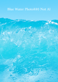 Blue Water Photo880 Not AI