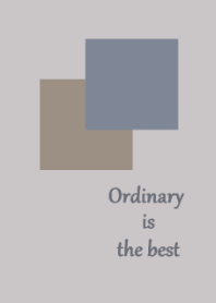 Ordinary is the best05