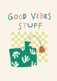 good vibes stuff