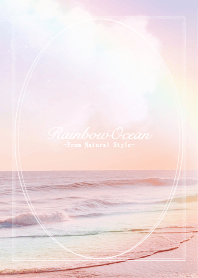Rainbow Ocean #32 / Natural Style