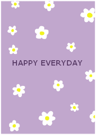 HAPPY EVERYDAY #purplewhite