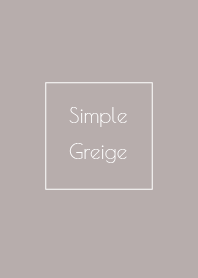 Simple Greige GreyBeige