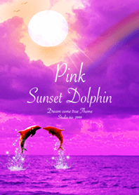 運気上昇 Pink Sunset dolphin