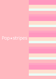 Pop stripes -Pink-