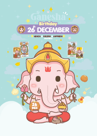Ganesha x December 26 Birthday