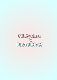 MistyRoseoPastelBlue3.TKC