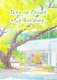 Tree in Front of a Building