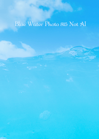 Blue Water Photo 815 Not AI