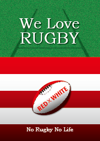 We Love Rugby (RED & WHITE version)