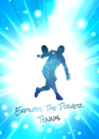 Explode the power Tennis Ver.2