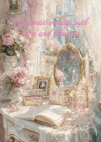 花に囲まれた陽だまりのドレッサー