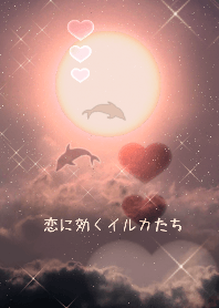 Dolphins that are effective in love.