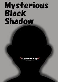 Mysterious black shadow