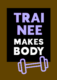 TRAINEE MAKES BODY THEME 59