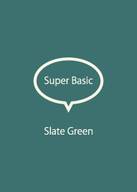 Super Basic Slate Green