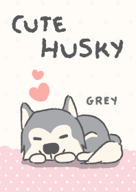 Cute Husky (Grey)