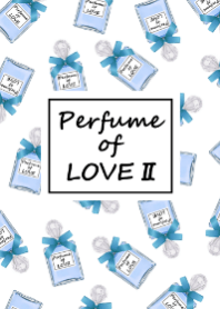 Perfume of LOVE Ⅱ