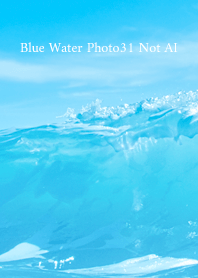 Blue Water Photo31 Not AI