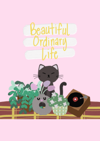Beautiful Ordinary Life.