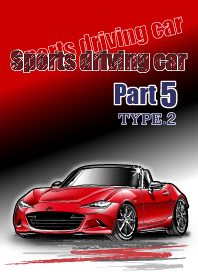 Sports driving car Part 5 TYPE.2