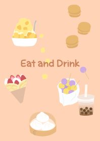 Eat and Drink