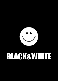 Black White. Smile.