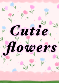 Cutie flowers