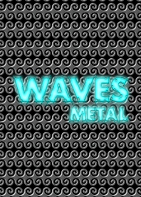 WAVES METAL kai