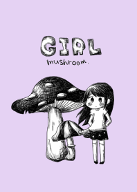 Girl and mushroom