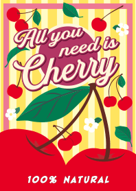 All you need is Cherry