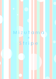 Mizutama Stripe