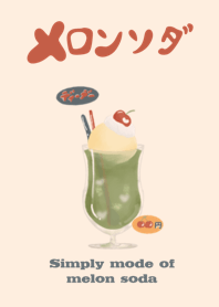 Simply mode of melon soda