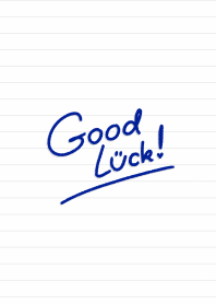Good Luck Blue Pen on Paper