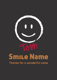 Smile Name TOM