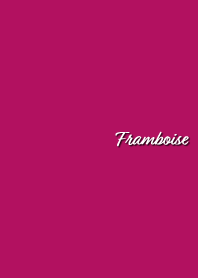Framboise.