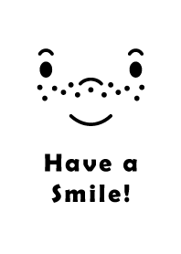 Have a Smile!