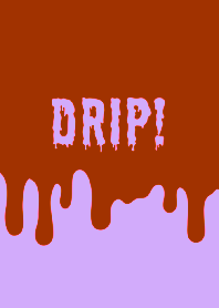 DRIP! THEME /28