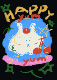 Happy yum yum