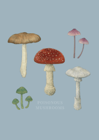 POISONOUS MUSHROOMS / SMOKE BLUE
